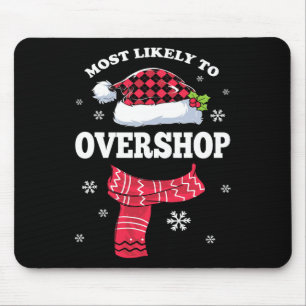 Am wahrscheinlichsten überladen Shopping Crew der Mousepad