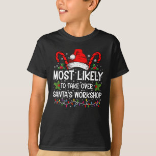 Am wahrscheinlichsten übernimmt Weihnachts-Worksho T-Shirt