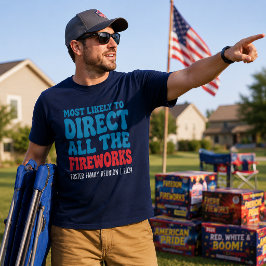 Am wahrscheinlichsten, um alle Fireworks benutzerd T-Shirt
