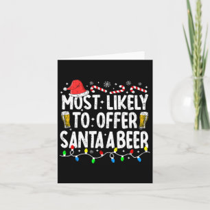 Am wahrscheinlichsten, um Santa A Bier Funny Drink Karte