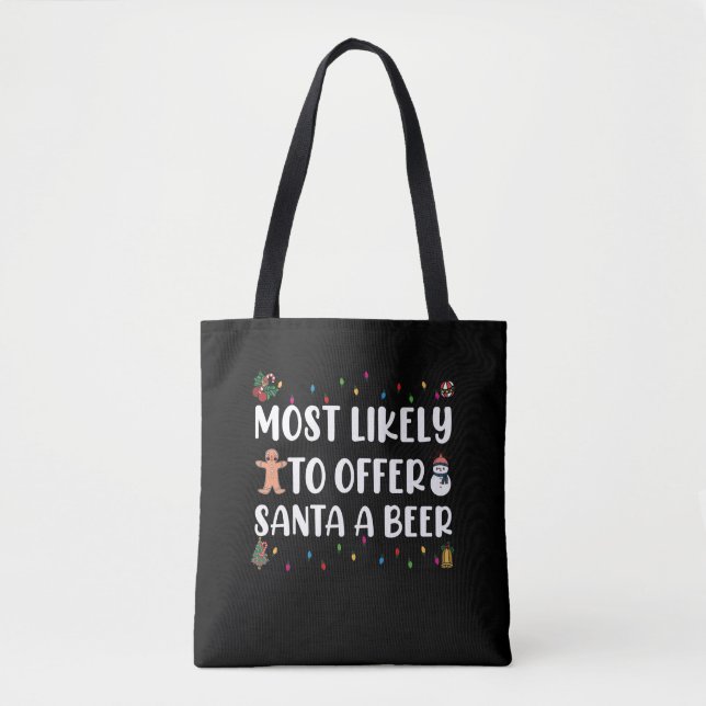 Am wahrscheinlichsten, um Santa A Bier Funny Trink Tasche (Vorderseite)