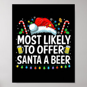 Am wahrscheinlichsten, um Santa A Bier Spaß trinke Poster