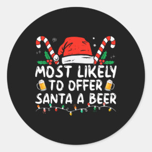 Am wahrscheinlichsten, um Santa A Bier Spaß trinke Runder Aufkleber