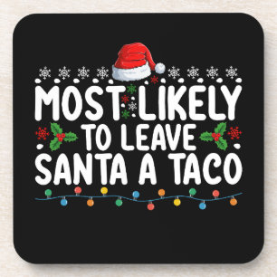 Am wahrscheinlichsten, um Santa A Taco Weihnachten Getränkeuntersetzer