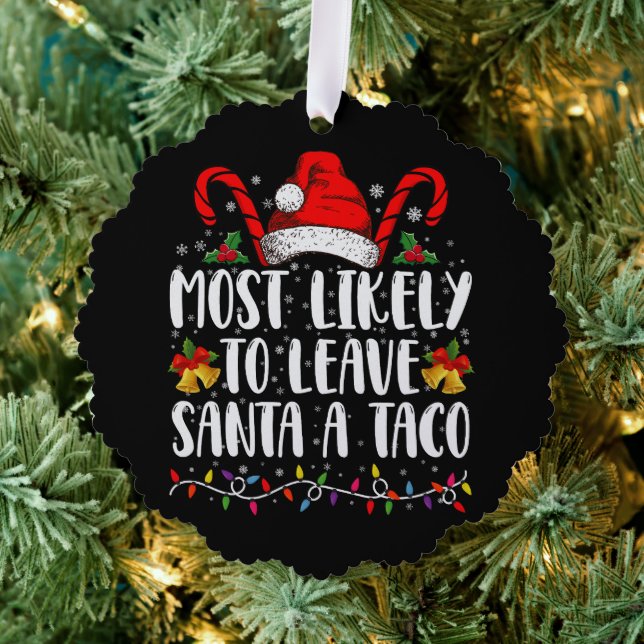 Am wahrscheinlichsten, um Santa A Taco Weihnachten Ornament Karte (Insitu (Baum))