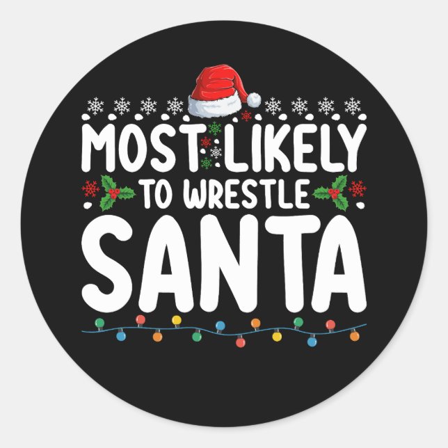Am wahrscheinlichsten, um Weihnachts-Wrestling zu  Runder Aufkleber (Vorderseite)