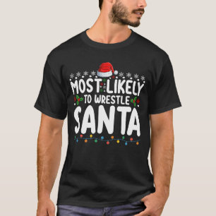 Am wahrscheinlichsten, um Weihnachts-Wrestling zu  T-Shirt