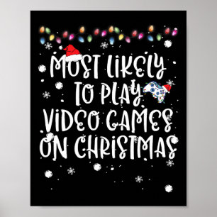 Am Wahrscheinlichsten Videospiele An Weihnachten F Poster