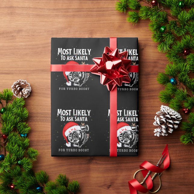 Am wahrscheinlichsten, Weihnachten für Turbo Boost Geschenkpapier (Feiertagsgeschenk)