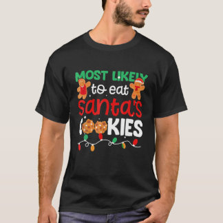 Am wahrscheinlichsten Weihnachts-Pajam essen Weihn T-Shirt