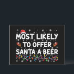 Am wahrscheinlichsten Weihnachts-Weihnachtslicht f Einladung<br><div class="desc">Am wahrscheinlichsten bietet Santa A Bier Weihnachten Weihnachtsmannmütze</div>