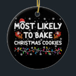 Am wahrscheinlichsten Weihnachtsbäcker backen Xmas Keramik Ornament<br><div class="desc">Am wahrscheinlichsten Weihnachtsbäcker backen Xmas</div>