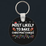 Am wahrscheinlichsten Weihnachtsbäcker backen Xmas Schlüsselanhänger<br><div class="desc">Am wahrscheinlichsten Weihnachtsbäcker backen Xmas</div>