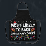 Am wahrscheinlichsten Weihnachtsbäcker backen Xmas Schürze<br><div class="desc">Am wahrscheinlichsten Weihnachtsbäcker backen Xmas</div>