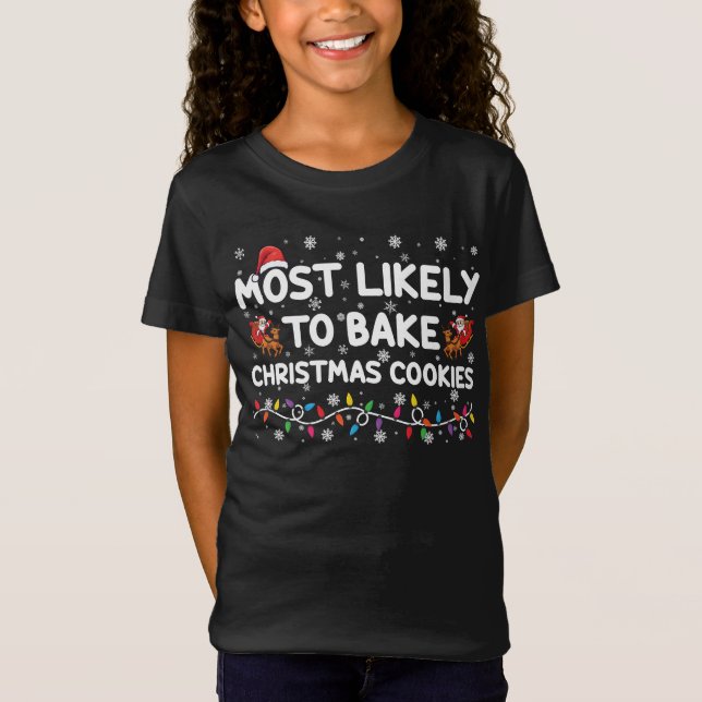 Am wahrscheinlichsten Weihnachtsbäcker backen Xmas T-Shirt (Vorderseite)