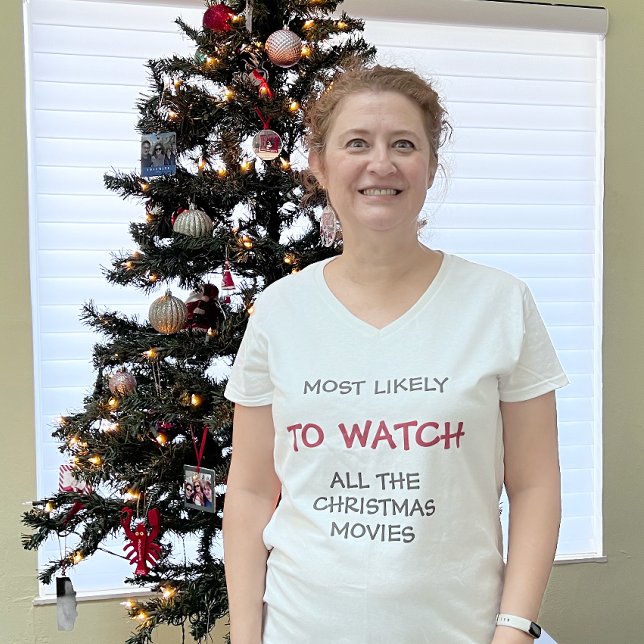 Am wahrscheinlichsten Weihnachtsfilme Familienfilm T-Shirt (Von Creator hochgeladen)