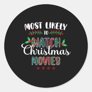 Am wahrscheinlichsten Weihnachtsfilme schauen Fami Runder Aufkleber