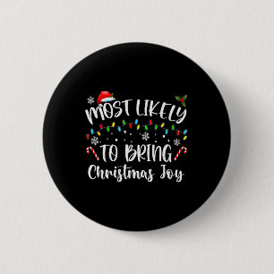 Am wahrscheinlichsten Weihnachtsfreude zu bringen Button