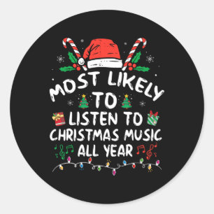 Am Wahrscheinlichsten Weihnachtsmusik Das Ganze Ja Runder Aufkleber