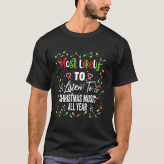 Am wahrscheinlichsten Weihnachtsmusikfamilienpassa T-Shirt