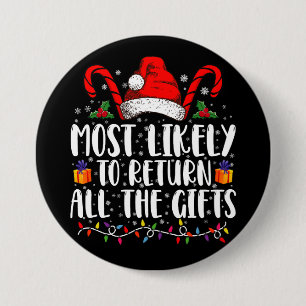 Am wahrscheinlichsten werden alle Weihnachtsgesche Button