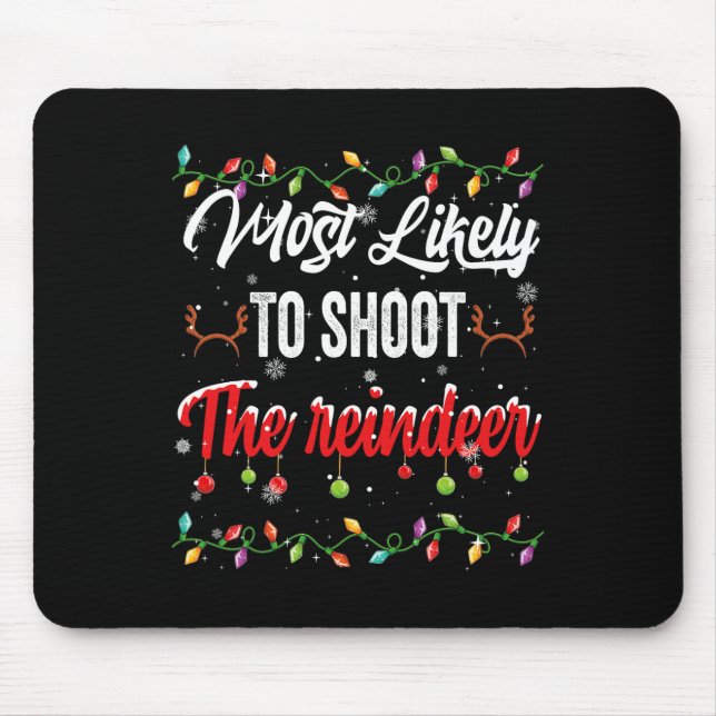 Am wahrscheinlichsten werden Rentierfamilien-Match Mousepad (Vorne)