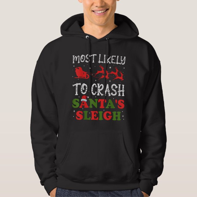 Am wahrscheinlichsten werden Weihnachten im Schlit Hoodie (Vorderseite)