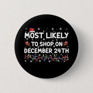 Am wahrscheinlichsten wird am 24. Dezember Weihnac Button