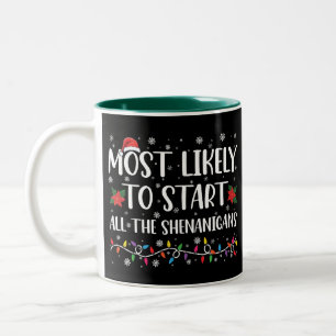 Am wahrscheinlichsten wird das Chaos zu Weihnachte Zweifarbige Tasse