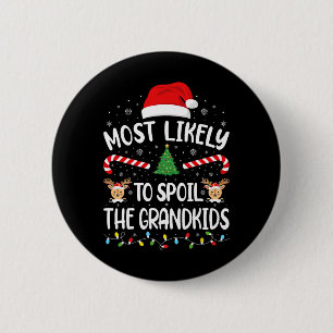 Am wahrscheinlichsten wird die Familie Grandkids J Button