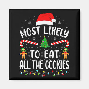 Am wahrscheinlichsten wird die ganze Cookie-Famili Magnet