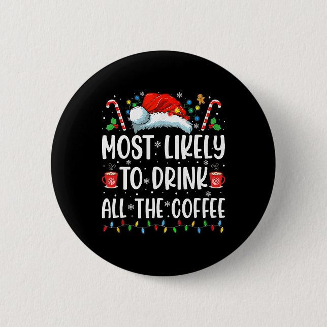 Am wahrscheinlichsten wird die ganze Kaffee-Fun-Fa Button (Vorderseite)