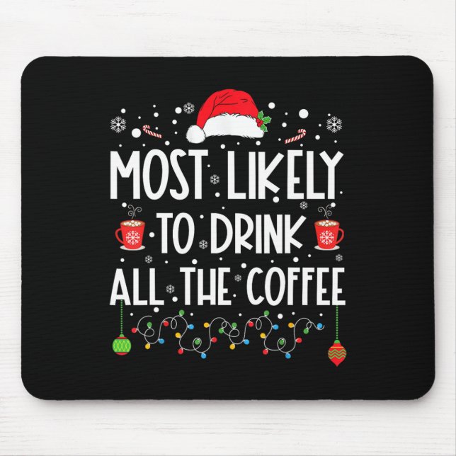 Am wahrscheinlichsten wird die ganze Kaffee-Fun-Fa Mousepad (Vorne)