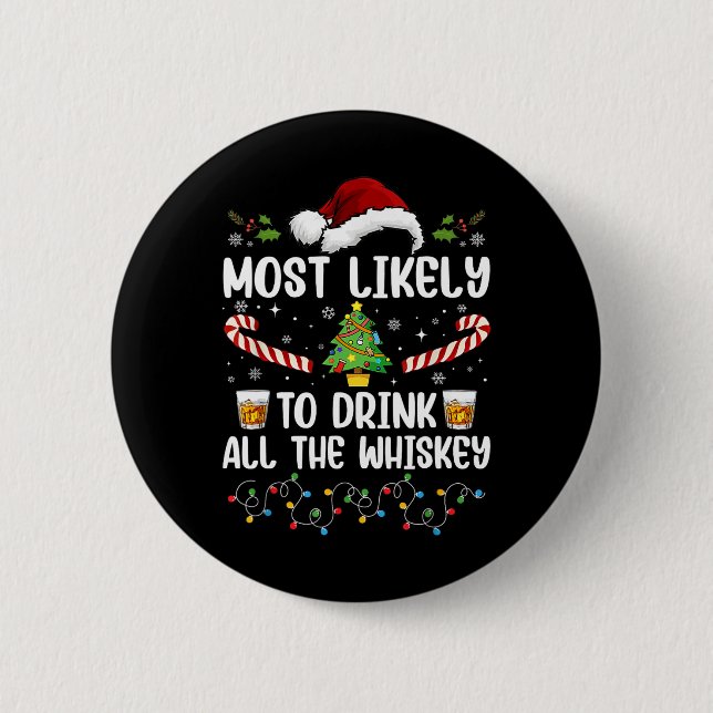 Am wahrscheinlichsten wird die gesamte Whiskey-Fam Button (Vorderseite)