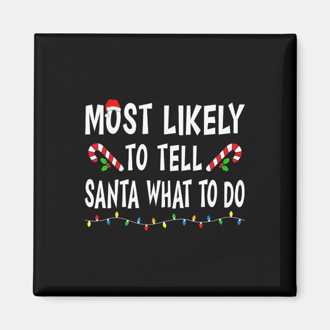 Am Wahrscheinlichsten wird er dem Weihnachtsmann s Magnet (Vorne)