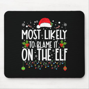 Am wahrscheinlichsten wird es auf dem Elf Santa Fa Mousepad