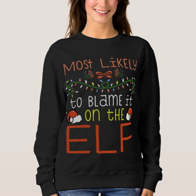 Am wahrscheinlichsten wird es der Elf Matching Fam Sweatshirt (Vorderseite)