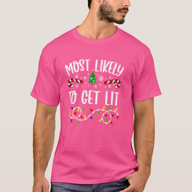 Am wahrscheinlichsten wird es Lit Funny Familie We T-Shirt (Vorderseite)