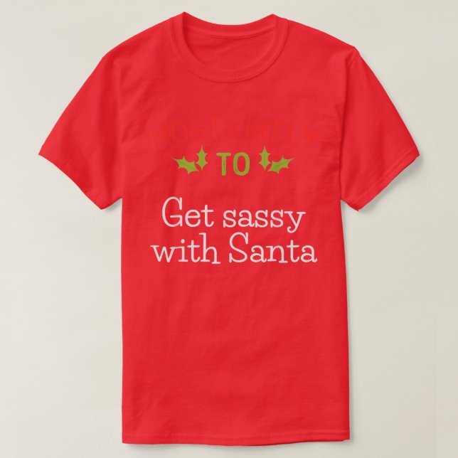 Am wahrscheinlichsten wird es, mit dem Weihnachtsm T-Shirt (Design vorne)