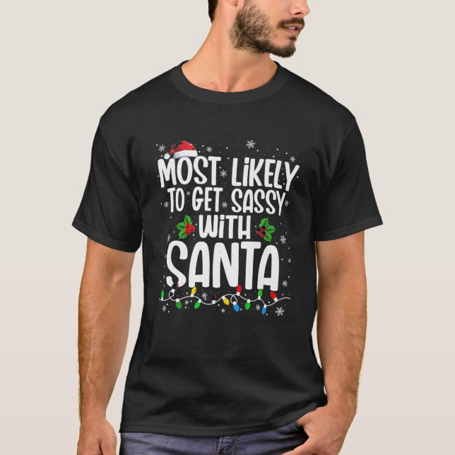 Am wahrscheinlichsten wird es mit der Santa Funny  T-Shirt (Vorderseite)
