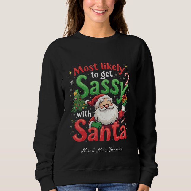 Am wahrscheinlichsten wird es mit Weihnachten vers Sweatshirt (Vorderseite)