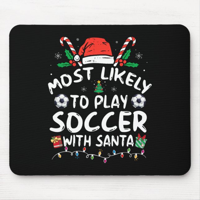 Am wahrscheinlichsten wird Fußball mit der Weihnac Mousepad (Vorne)