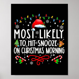 Am wahrscheinlichsten wird man am Weihnachtsmorgen Poster