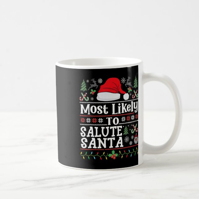 Am wahrscheinlichsten wird man den Weihnachtsmann  Kaffeetasse (Rechts)
