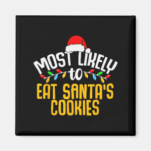 Am wahrscheinlichsten wird man Santas Kekse essen Magnet