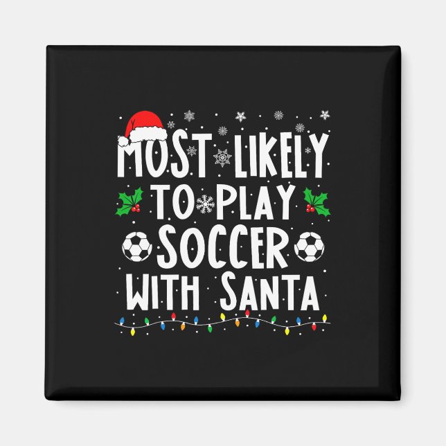 Am Wahrscheinlichsten Wird Mit Santa Family Chris  Magnet (Vorne)