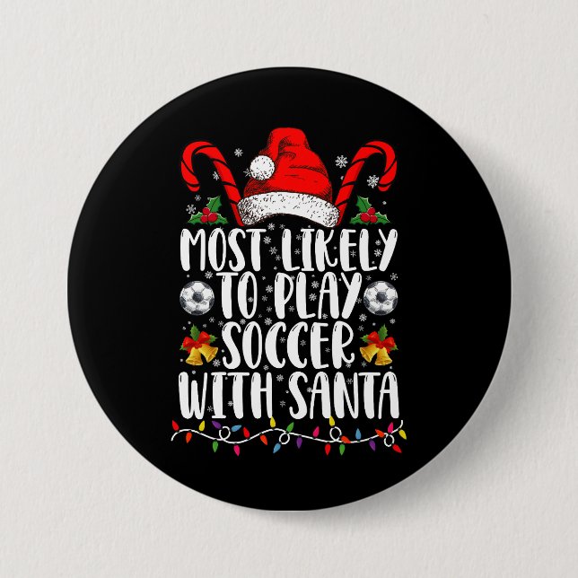Am Wahrscheinlichsten Wird Mit Santa Family Xmas F Button (Vorderseite)