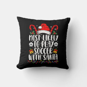 Am Wahrscheinlichsten Wird Mit Santa Family Xmas F Kissen