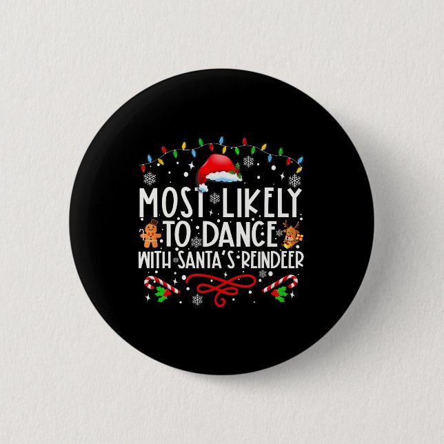 Am wahrscheinlichsten wird mit Santas Rentiere-Fam Button (Vorderseite)
