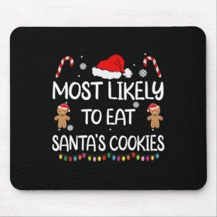 Am Wahrscheinlichsten wird Santa Kekse essen Famil Mousepad